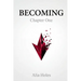 Becoming: Chapter One