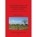 Archaeological Survey and Excavations at Mikindani, Southern Tanzania: Finding Their Place in the Swahili World