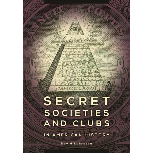 Secret Societies and Clubs in American History
