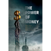 The Power of Money: How Ideas about Money Shaped the Modern World
