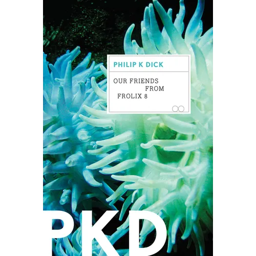 Our Friends from Frolix 8 - Paperback