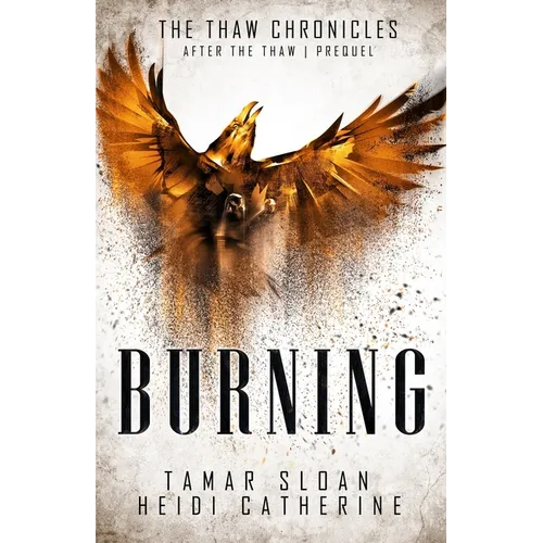 Burning: Prequel After the Thaw