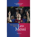The Flea: The Amazing Story of Leo Messi