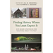 Finding History Where You Least Expect It: Site-Based Strategies for Teaching about the Past