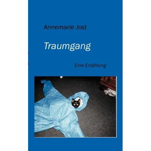 Traumgang: Eine Erzählung