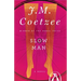 Slow Man: Slow Man: A Novel