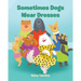 Sometimes Dogs Wear Dresses
