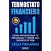 Termostato Financiero: Cómo Reprogramar Tu Paradigma Y Vender Más Seguros De Vida