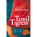 Tamil Tigress: My Story as a Child Soldier in Sri Lanka's Bloody Civil War