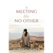 A Meeting Like No Other: A Modern-Day Woman at the Well