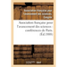 Association Française Pour l'Avancement Des Sciences. 42.: Compte-Rendu de la 42e Session Tunis 1913. Notes Et Mémoires