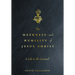 The Meekness and Humility of Jesus Christ: A Life to Be Learned