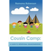 Cousin Camp: A Guide to Intentional Grandparenting