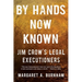By Hands Now Known: Jim Crow's Legal Executioners