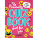 The Personality Quiz Book Just for You: Learn All about You!