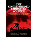 The Single-Minded Christian Soldier: Strengthening Strategies that Cannot Be Left Behind To Help Ensure Others Are Not Left Behind