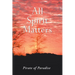 All Spirit Matters