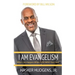 I Am Evangelism: What can Happen when God WINS Your Soul