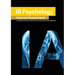 IB Psychology Internal Assessment: The Definitive Psychology [HL/SL] IA Guide For the International Baccalaureate [IB] Diploma