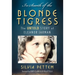 In Search of the Blonde Tigress: The Untold Story of Eleanor Jarman