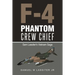 F-4 Phantom Crew Chief: Sam Lassiter's Vietnam Saga