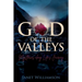 God of the Valleys: Mysteries along Life's Journey