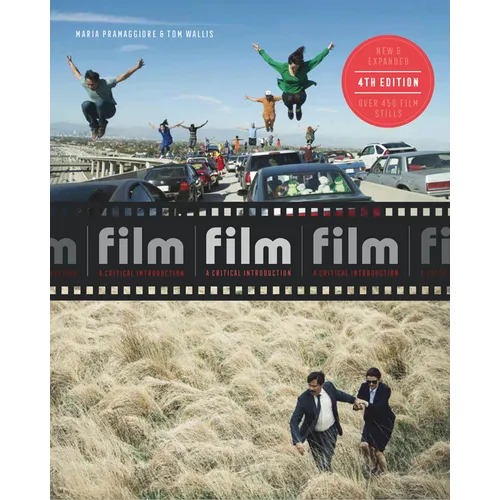Film Fourth Edition: A Critical Introduction