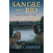Sangre En El Río: James Town, 1607/ Blood on the River