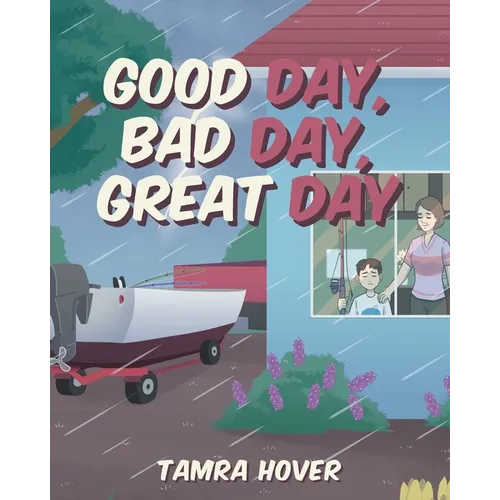 Good Day, Bad Day, Great Day