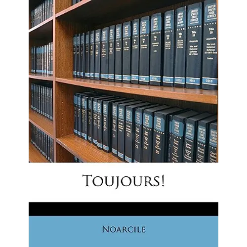 Toujours! - Paperback