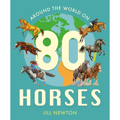 Around the World on 80 Horses