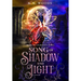 Song of Shadow and Light