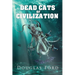 Dead Cats of Civilization