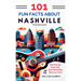 101 Fun Facts About Nashville, TN - Discovering Music City One Fascinating Story at a Time