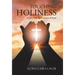 Touching Holiness: Capturing the Essence of Jesus