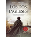 DOS Ingleses, Los