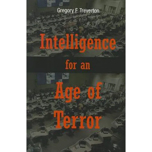 Intelligence for an Age of Terror