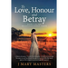 To Love, Honour and Betray: Book 2 in the Belleville family series