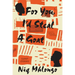 For You, I'd Steal a Goat: Short Stories