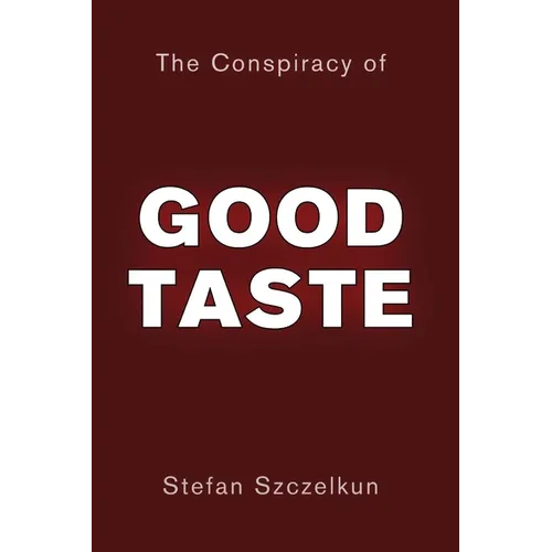 The Conspiracy of Good Taste: William Morris, Cecil Sharp and Clough Williams-Ellis and the repression of working class culture in the C20th