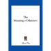 The Meaning of Masonry