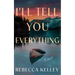 I'll Tell You Everything