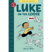 Luke on the Loose: Toon Books Level 2