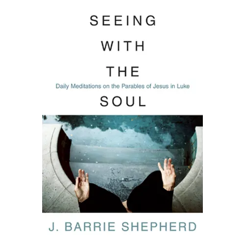 Seeing with the soul