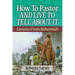 How to Pastor and Live to Tell About It: Lessons from Nehemiah