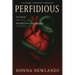 Perfidious: A love triangle. A twisted mind. A deadly game.