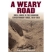 A Weary Road: Shell Shock in the Canadian Expeditionary Force, 1914-1918