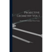 Projective Geometry Vol I