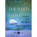 The White Stone: Selections from George MacDonald