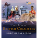 British Columbia: Spirit of the People